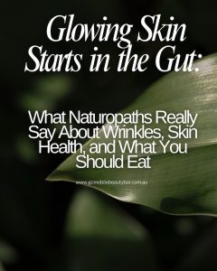 Glowing Skin Starts in the Gut